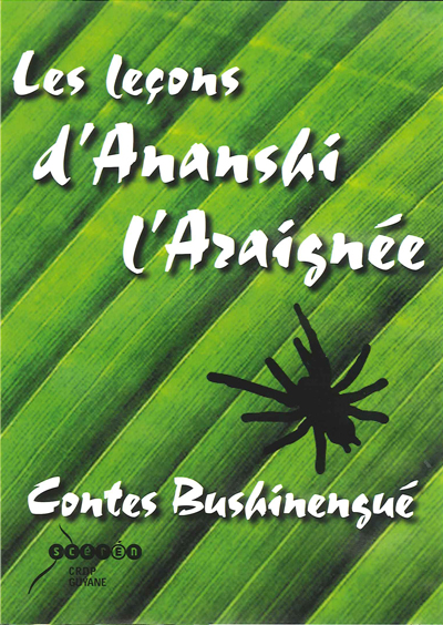 Les leçons d'Ananshi l'Araignée