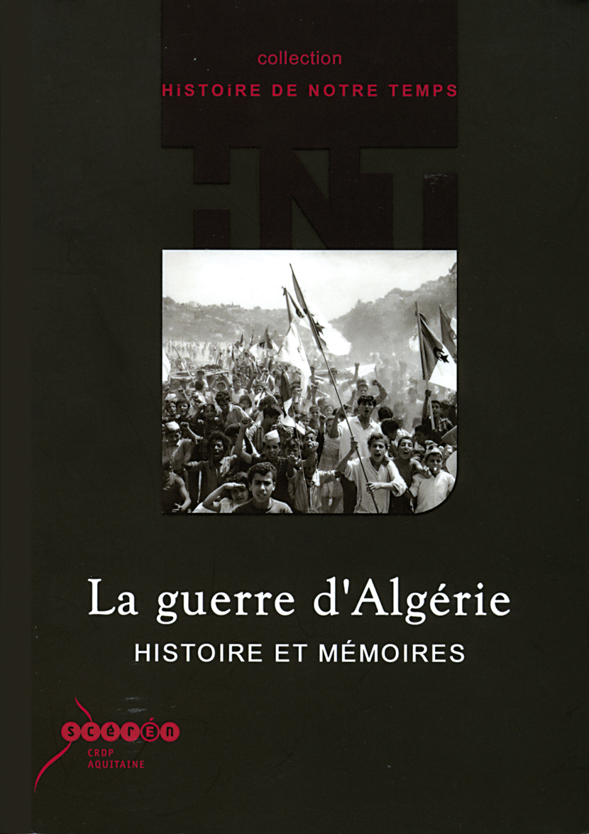L'historien Et Les Mémoires De La Guerre D'algérie Corrigé