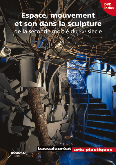 Espace, mouvement et son dans la sculpture de la seconde moitié du XXe siècle