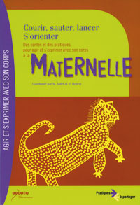 Courir, sauter, lancer, s’orienter