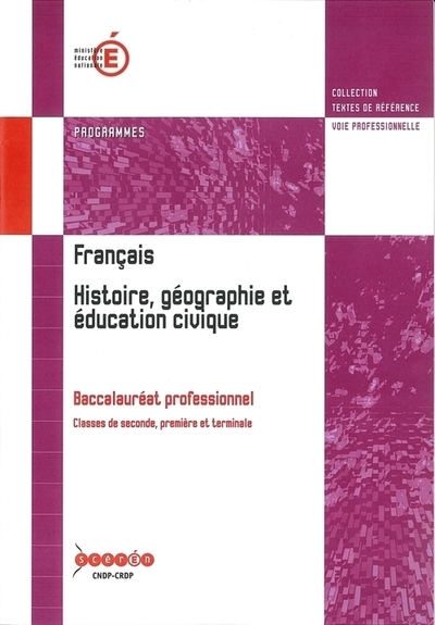 Français. Histoire, géographie et éducation civique (BAC PRO)