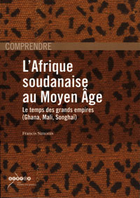 Le Temps Des Grands Empires Ghana Mali Songhai L Afrique Soudanaise Au Moyen Age Reseau Canope