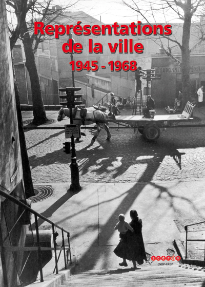 Représentations de la ville 1945-1968