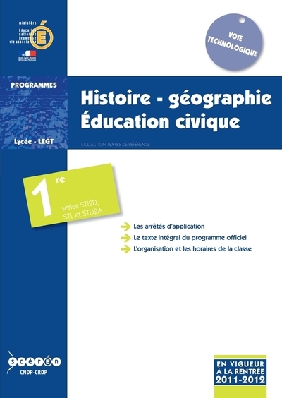 Histoire - géographie - éducation civique : classe de première des séries STI2D, STL et STD2A