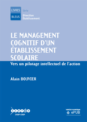 Le Management Cognitif D Un Etablissement Scolaire Reseau Canope Le Management Cognitif D Un Etablissement Scolaire Reseau Canope