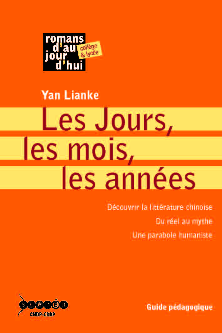 Les jours, les mois, les années - Yan Lianke
