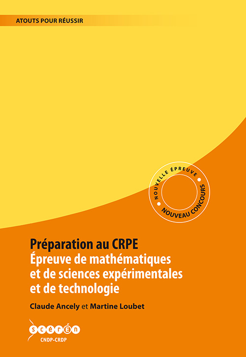 Préparation au CRPE. Épreuve de mathématiques, sciences expérimentales et technologie