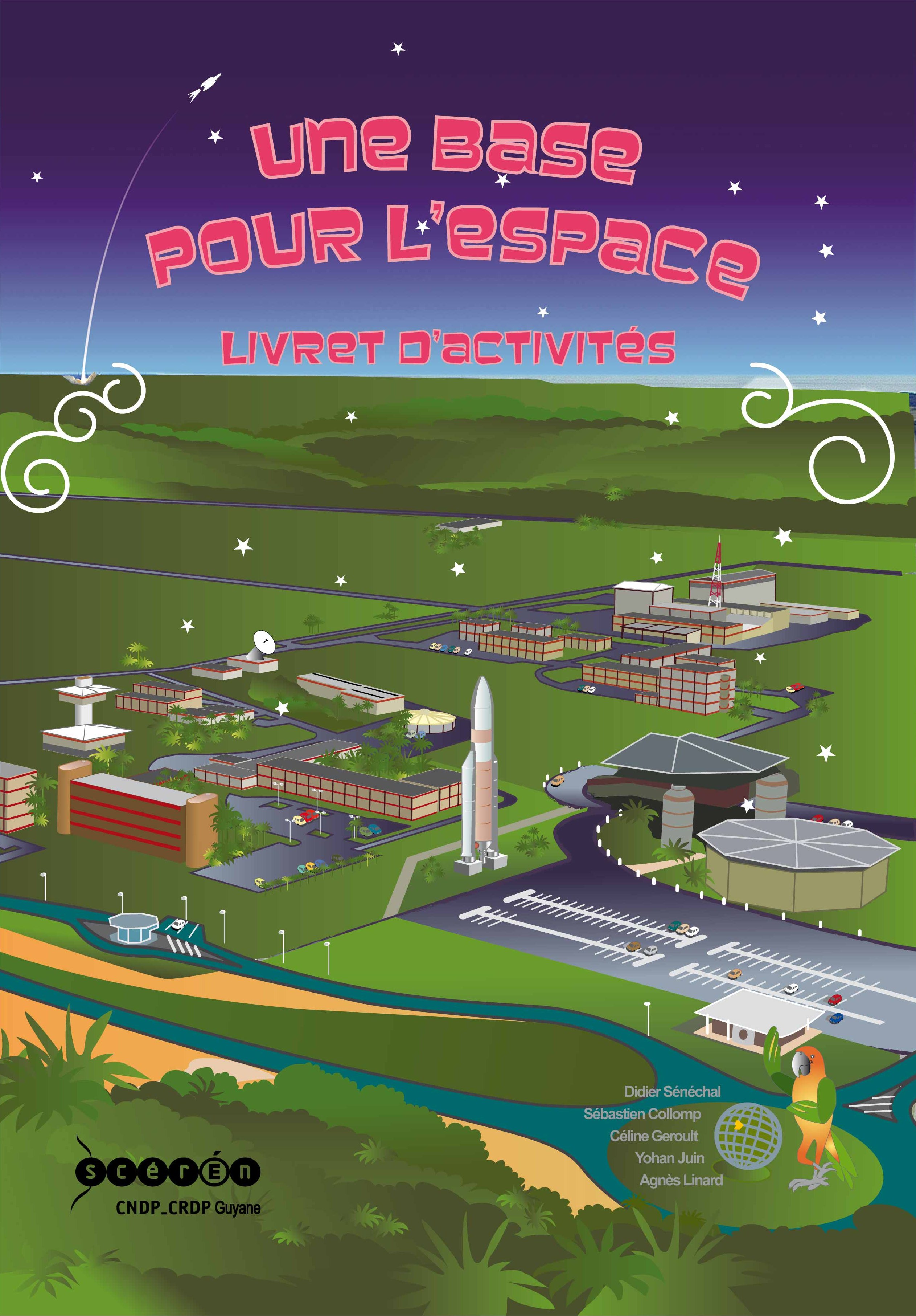 Une base pour l'espace. Cahier d'activités