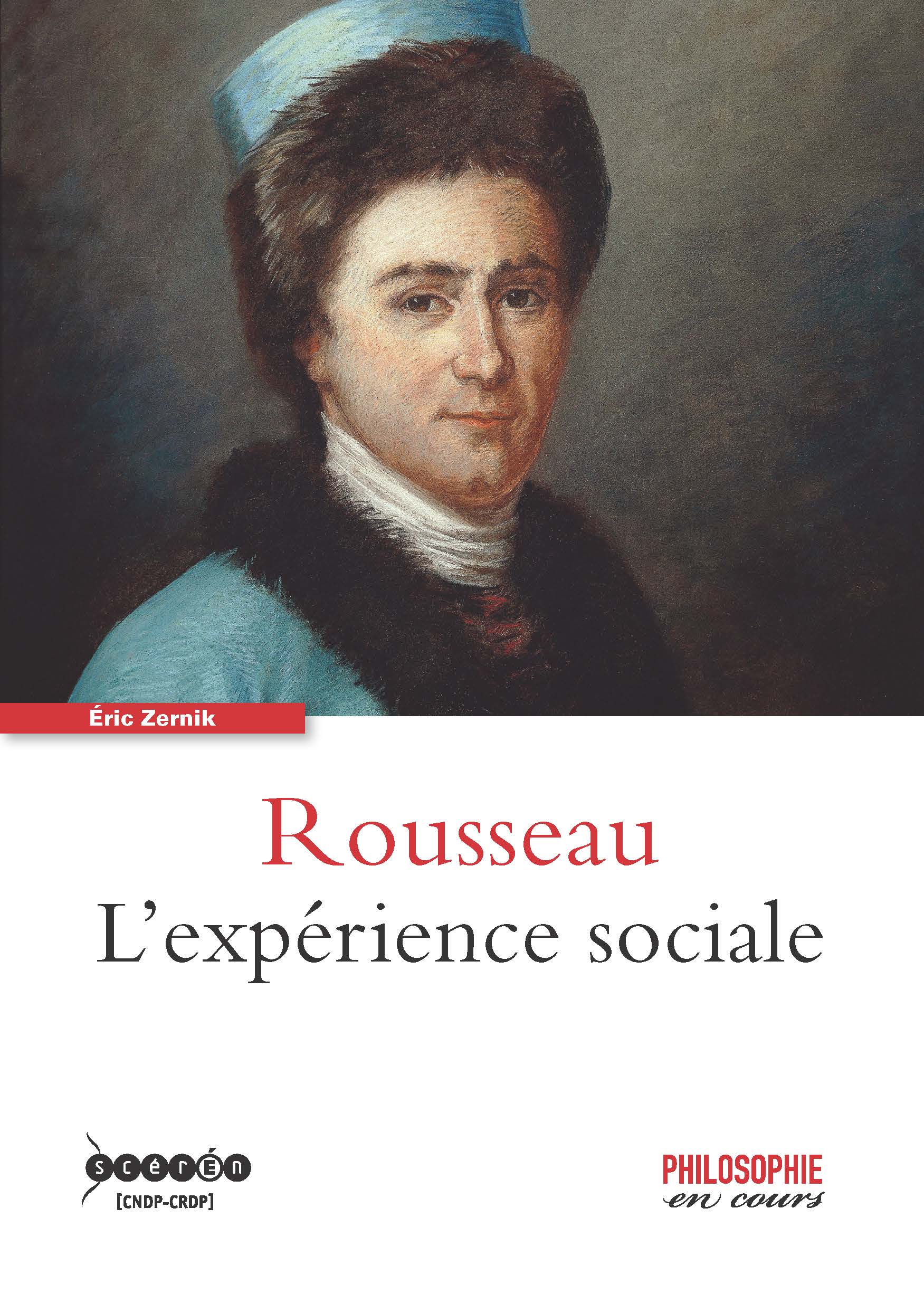 Jean-Jacques Rousseau : l’expérience sociale