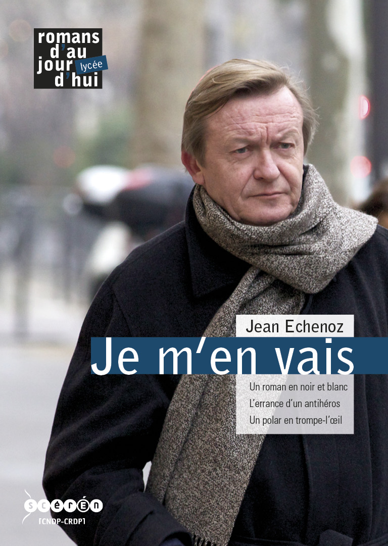 Je m'en vais, Jean Echenoz