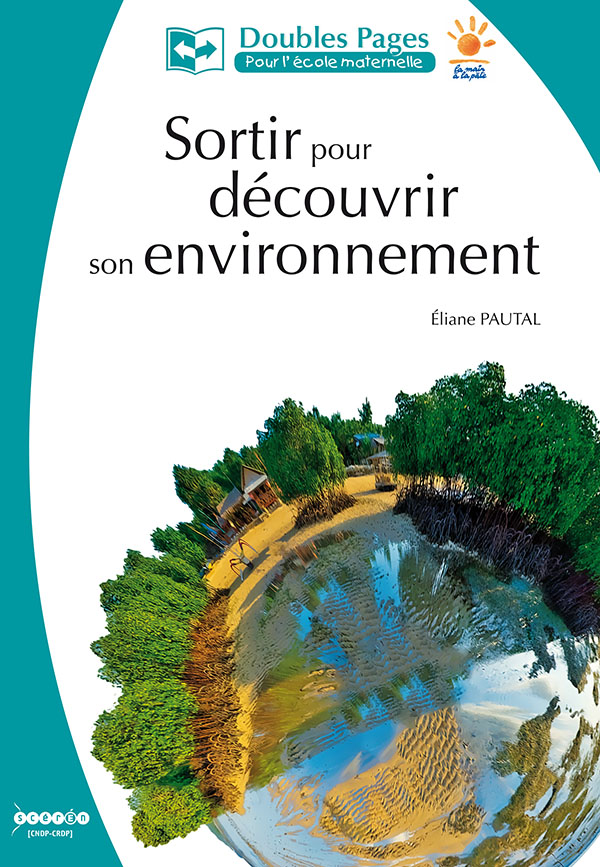 Sortir pour découvrir son environnement