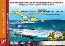 La mer, trait d'union entre les peuples de la Caraïbe : tome 2, pistes pédagogiques
