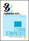 L'Union européenne à l'heure de l'élargissement