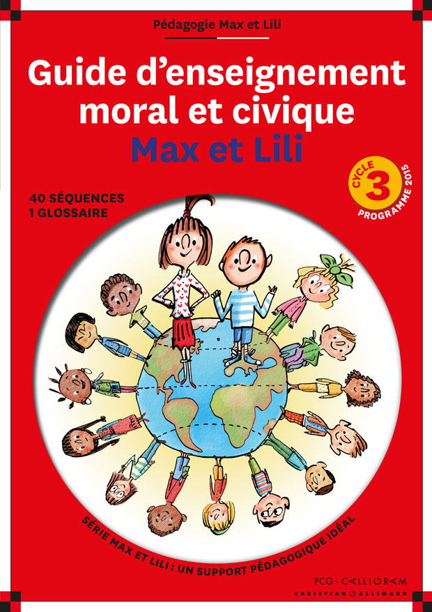 Max Et Lili Cycle 3 Guide D Enseignement Moral Et Civique Reseau Canope