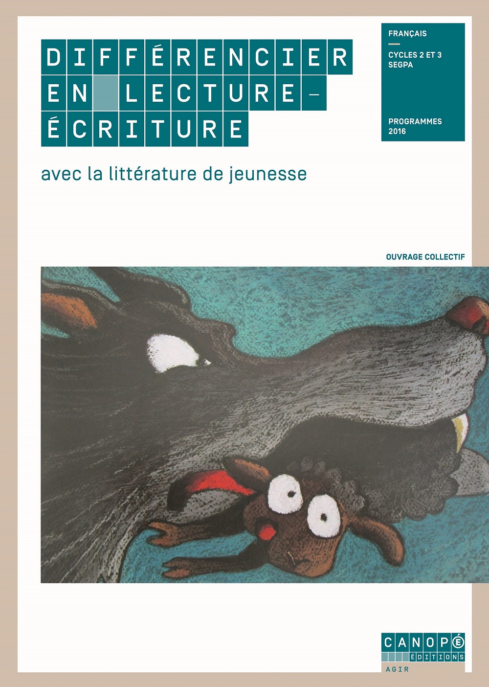 Différencier en lecture-écriture avec la littérature de jeunesse
