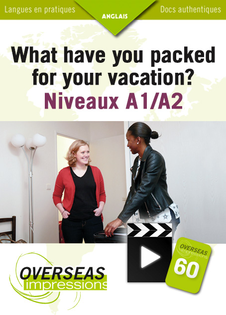 What have you packed for your vacation ? Niveaux A1/A2