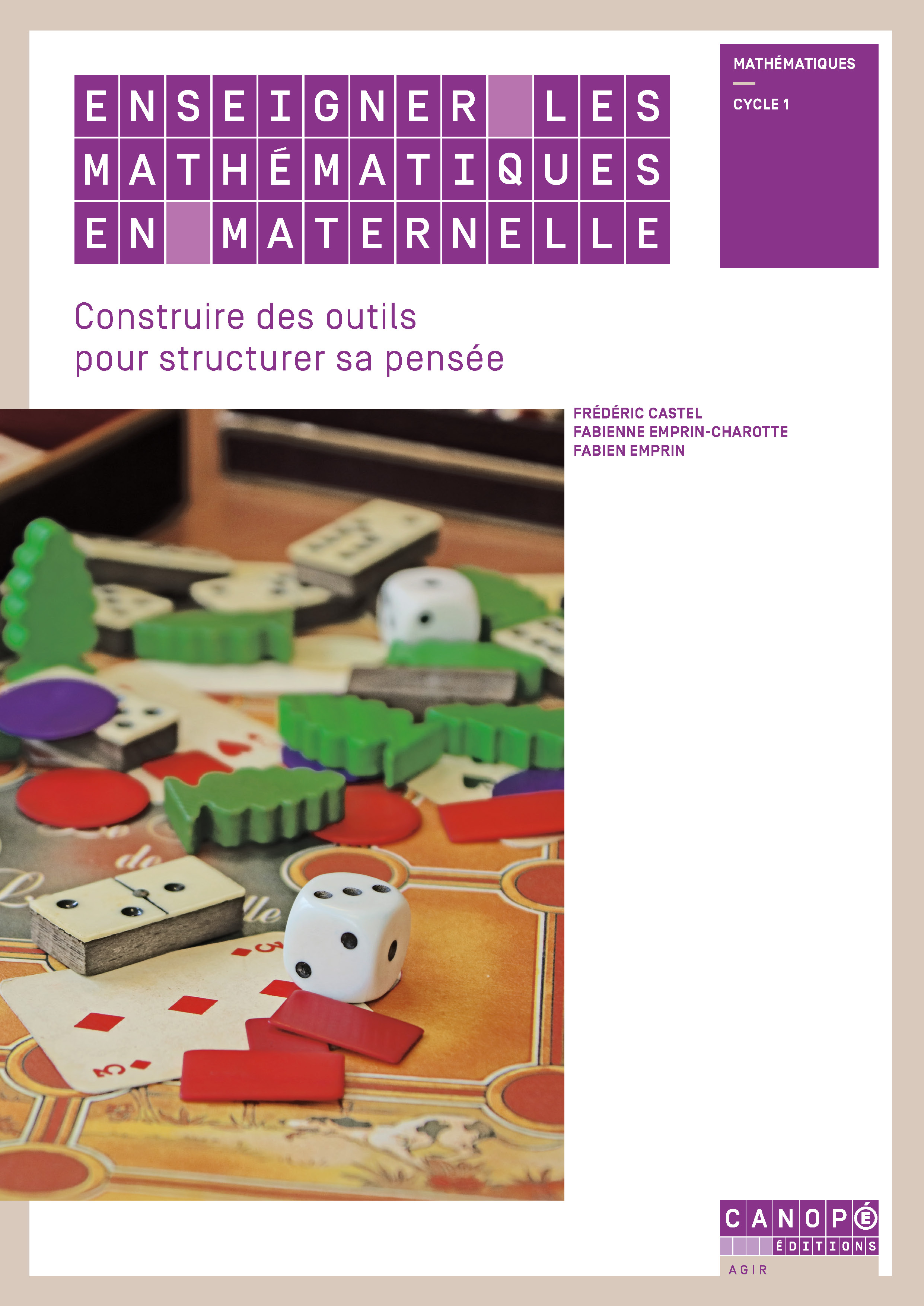 Construire Des Outils Pour Structurer La Pensee Enseigner Les Mathematiques En Maternelle Reseau Canope