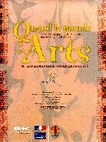 Quand le monde est arts