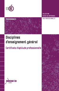 Disciplines d'enseignement général Certificats d'aptitude professionnelle