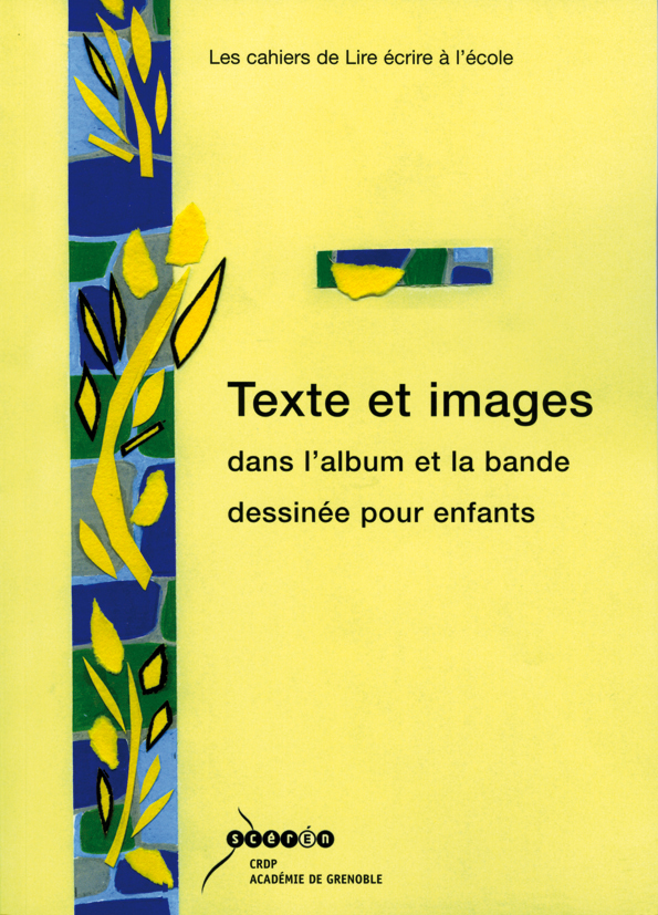 Texte et images dans l'album et la bande dessinée pour enfants