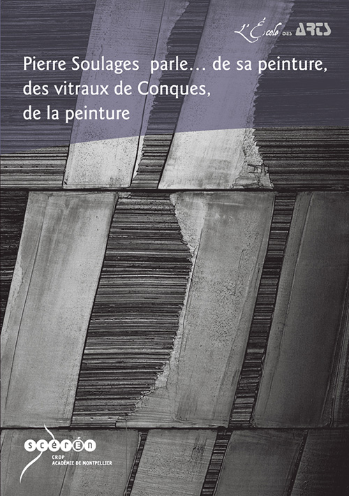 Pierre Soulages parle... de sa peinture, des vitraux de Conques, de la peinture