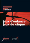 Jeux d'enfance, jeux de cirque