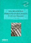 Les relations parents-enseignants à l'école primaire