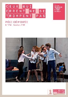 Pièce (dé)montée : Ceux qui errent ne se trompent pas