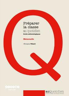 Préparer la classe au quotidien