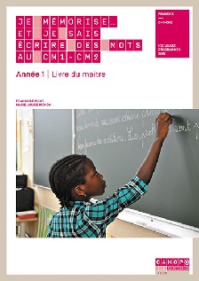 Je mémorise... et je sais écrire des mots au CM1-CM2 - Année 1