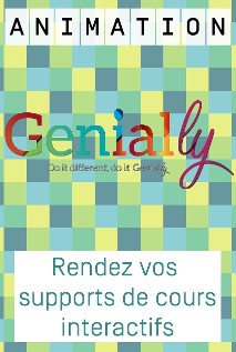Rendez vos supports de cours interactifs avec Genially