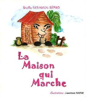 La maison qui marche