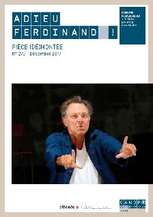 Pièce (dé)montée : Adieu Ferdinand !