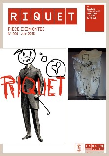 Pièce (dé)montée : Riquet