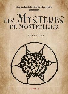 Les Mystères de Montpellier – tome 1