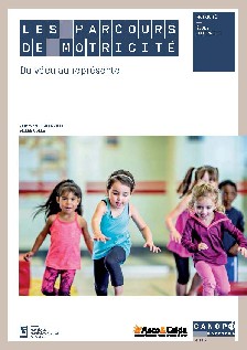 Les parcours de motricité