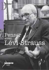 Penser avec Lévi-Strauss