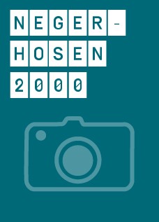 Negerhosen2000