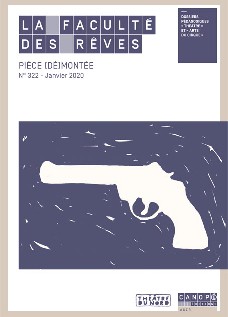 Pièce (dé)montée : La faculté des rêves
