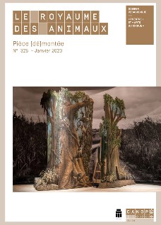 Pièce (dé)montée : Le Royaume des animaux