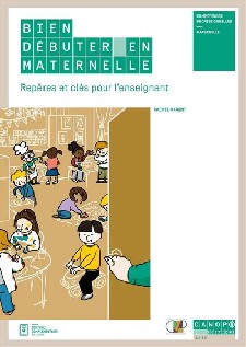 Bien débuter en maternelle