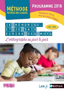 Je mémorise... et je sais écrire des mots CE2-CM1