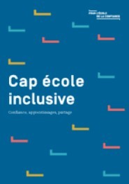 Cap École Inclusive : présentation et découverte