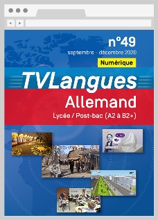 TVLangues. Allemand Lycée/Post-bac, n° 49, septembre-décembre 2020