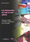 À la découverte de cent et une pièces