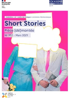Pièce (dé)montée : Short Stories
