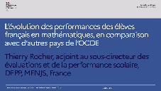 L'évolution des performances des élèves français en mathématiques, en comparaison avec d'autres élèves de l'OCDE