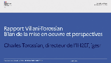 Rapport Villani-Torossian : Bilan de la mise en oeuvre et perspectives