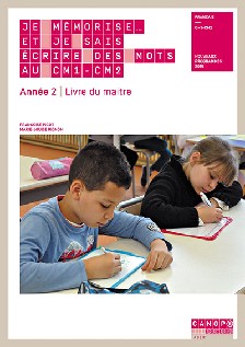 Je mémorise... et je sais écrire des mots au CM1-CM2 - Année 2