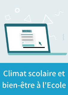 Climat scolaire et bien-être à l’Ecole